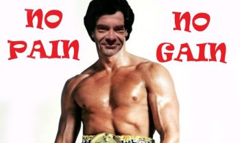 No Pain - No Gain